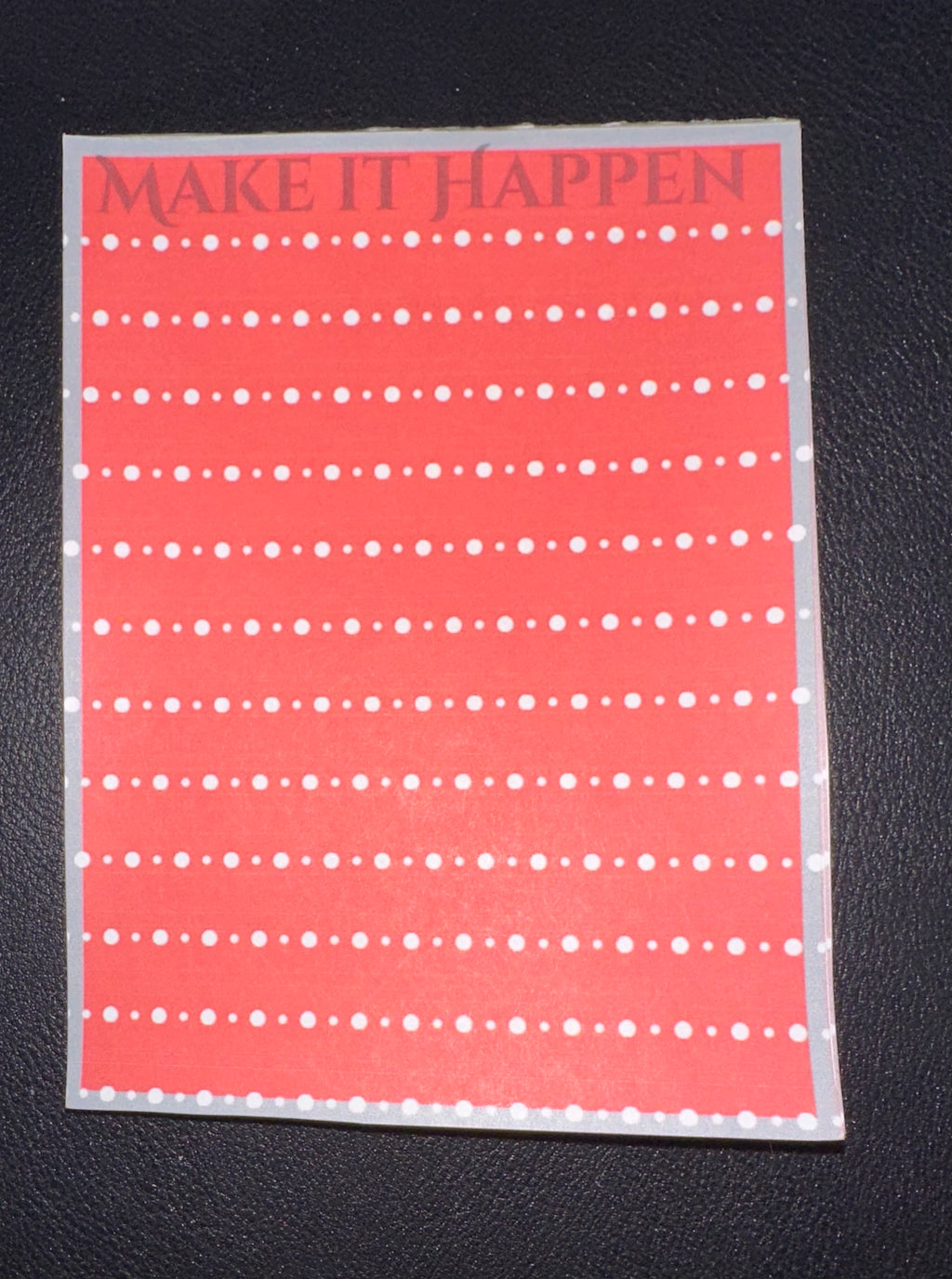 Sobriety & Recovery Notepads “Make It Happen”