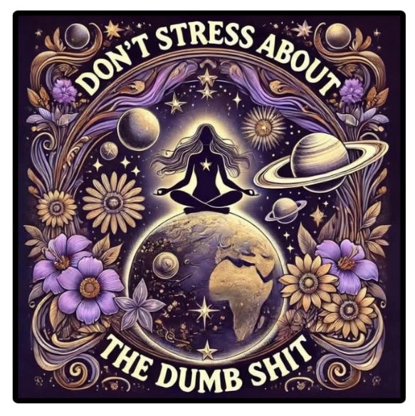 Don’t Stress The Stars Vinyl Sticker