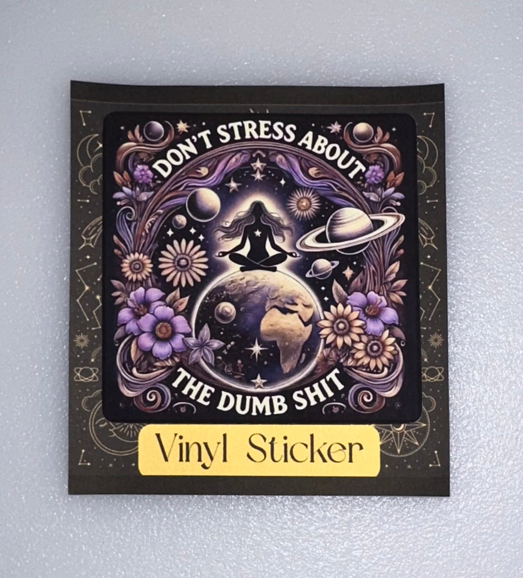 Don’t Stress The Stars Vinyl Sticker